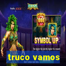 truco vamos